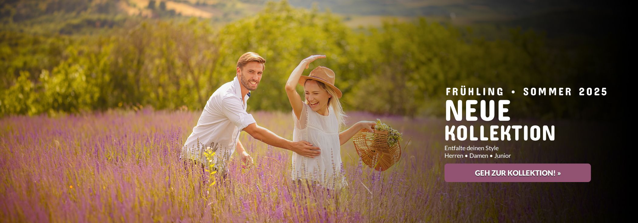 FRÜHLING • SOMMER 2025 NEUE KOLLEKTION